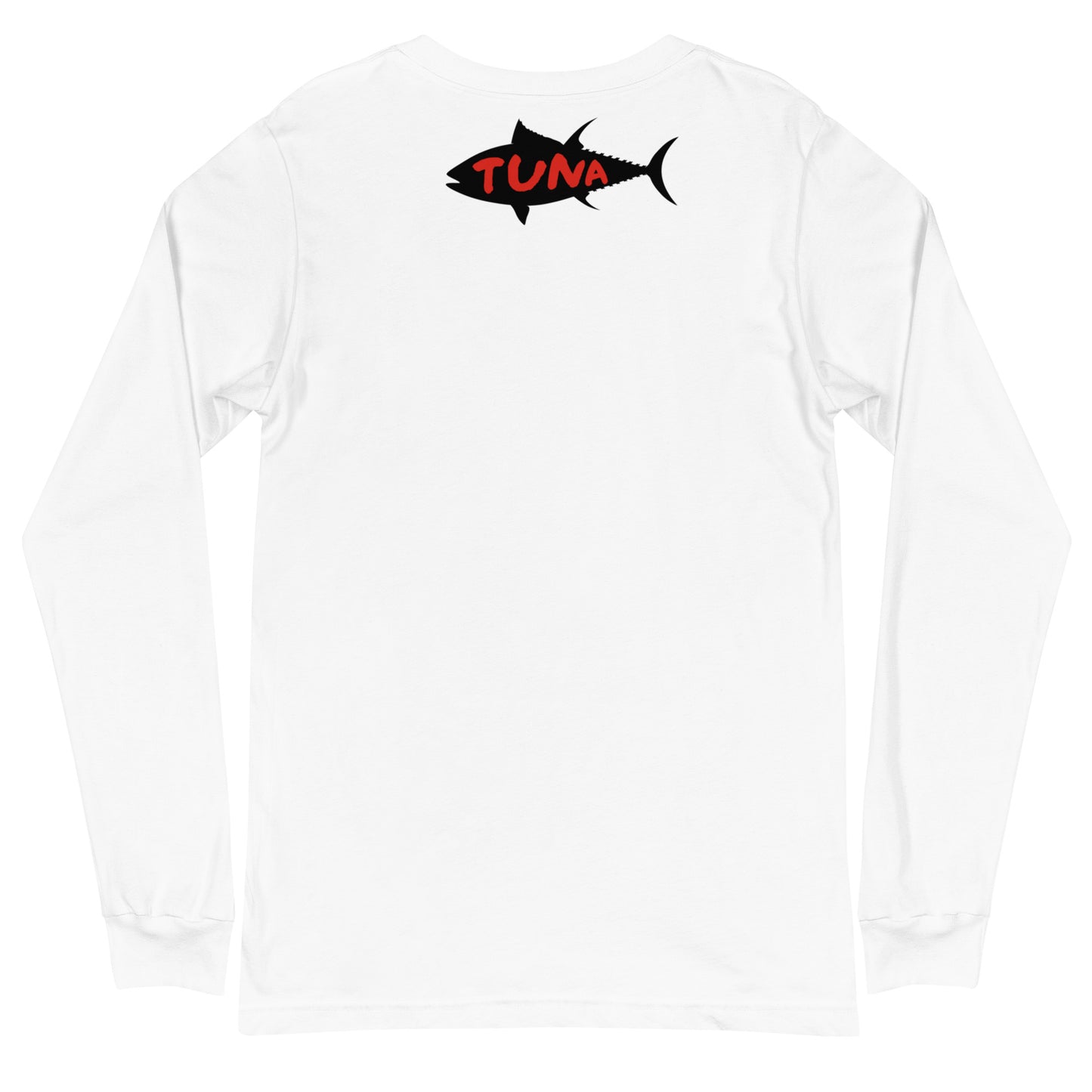 I'm a man Fishing Tuna  Unisex Long Sleeve Tee