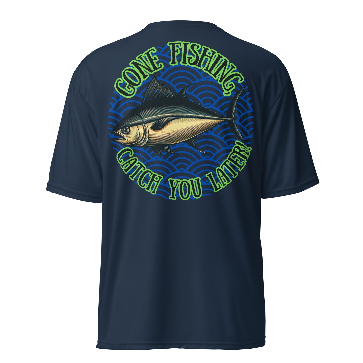 Fishing, Fishing Dad, Gone Fishing, Tuna Fishing, fishing lure, kawaii, father's day gift, Best Gift For Dad, Unisex performance crew neck t-shirt