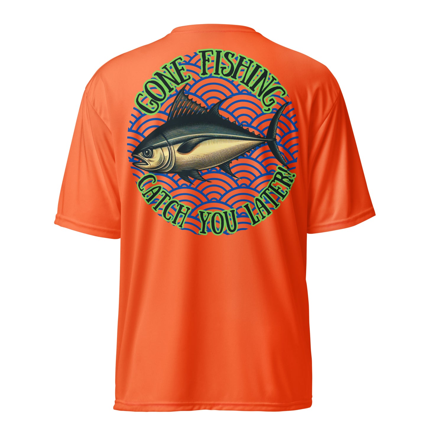 Fishing, Fishing Dad, Gone Fishing, Tuna Fishing, fishing lure, kawaii, father's day gift, Best Gift For Dad, Unisex performance crew neck t-shirt