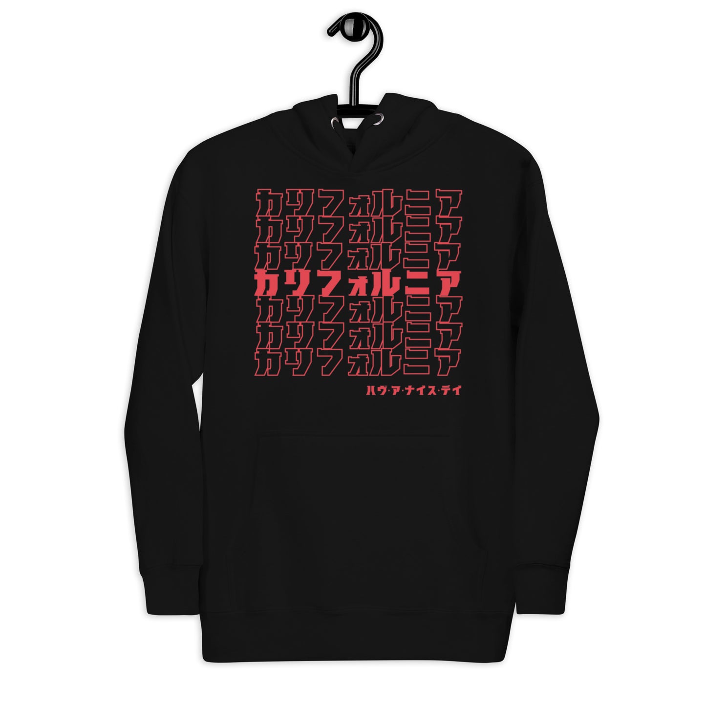 California, Japanese, Katakana, Nihongo, Have a good day Unisex Hoodie