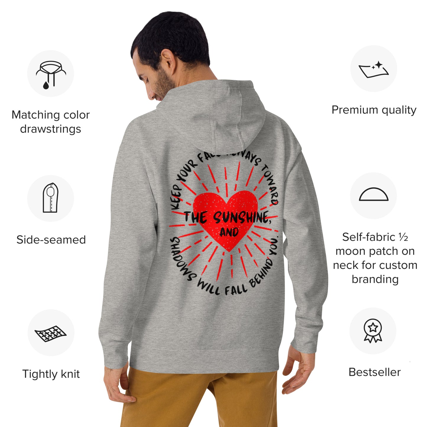 Keep your face always toward the sunshine, and shadows will fall behind you. Unisex Hoodie