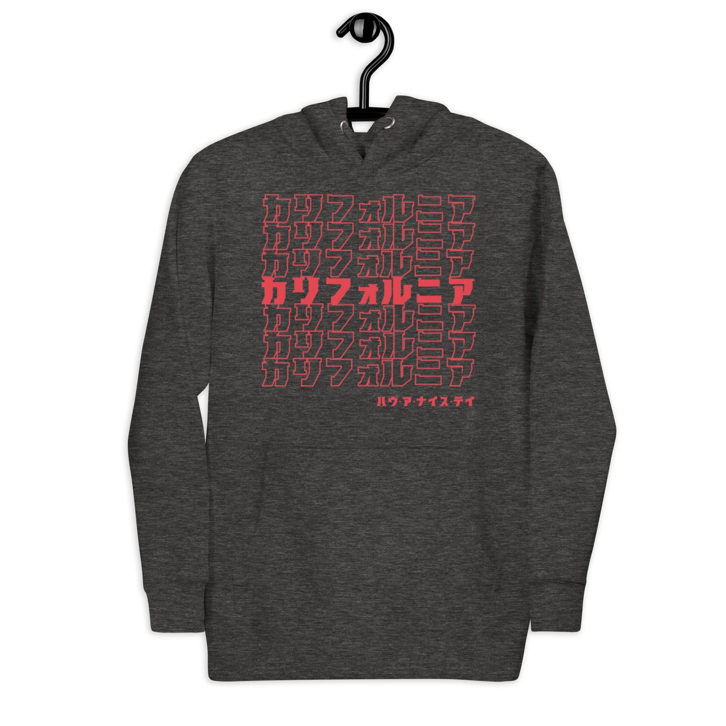 California, Japanese, Katakana, Nihongo, Have a good day Unisex Hoodie