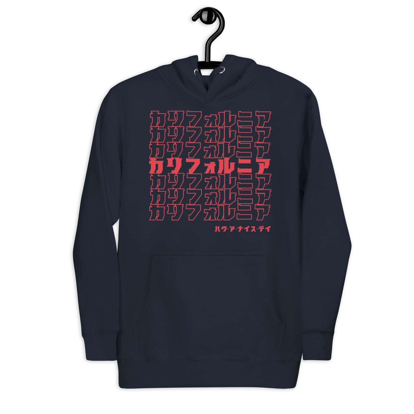 California, Japanese, Katakana, Nihongo, Have a good day Unisex Hoodie