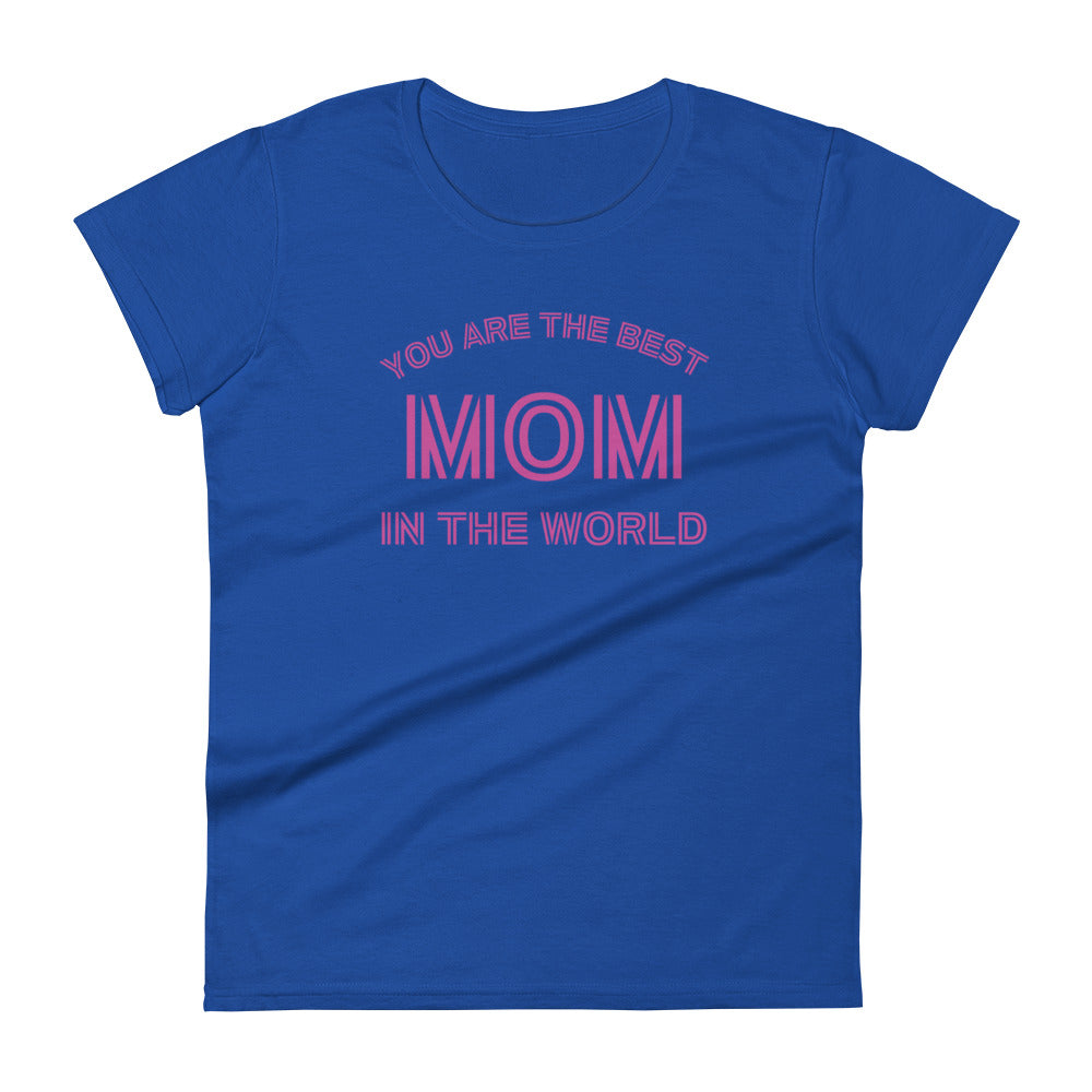 Best Mom In The World Shirt, Mother's Day Shirt, Best Mom Gift, Mother's Day Shirt, Mother's Day Gift, Women's short sleeve comfort t-shirt